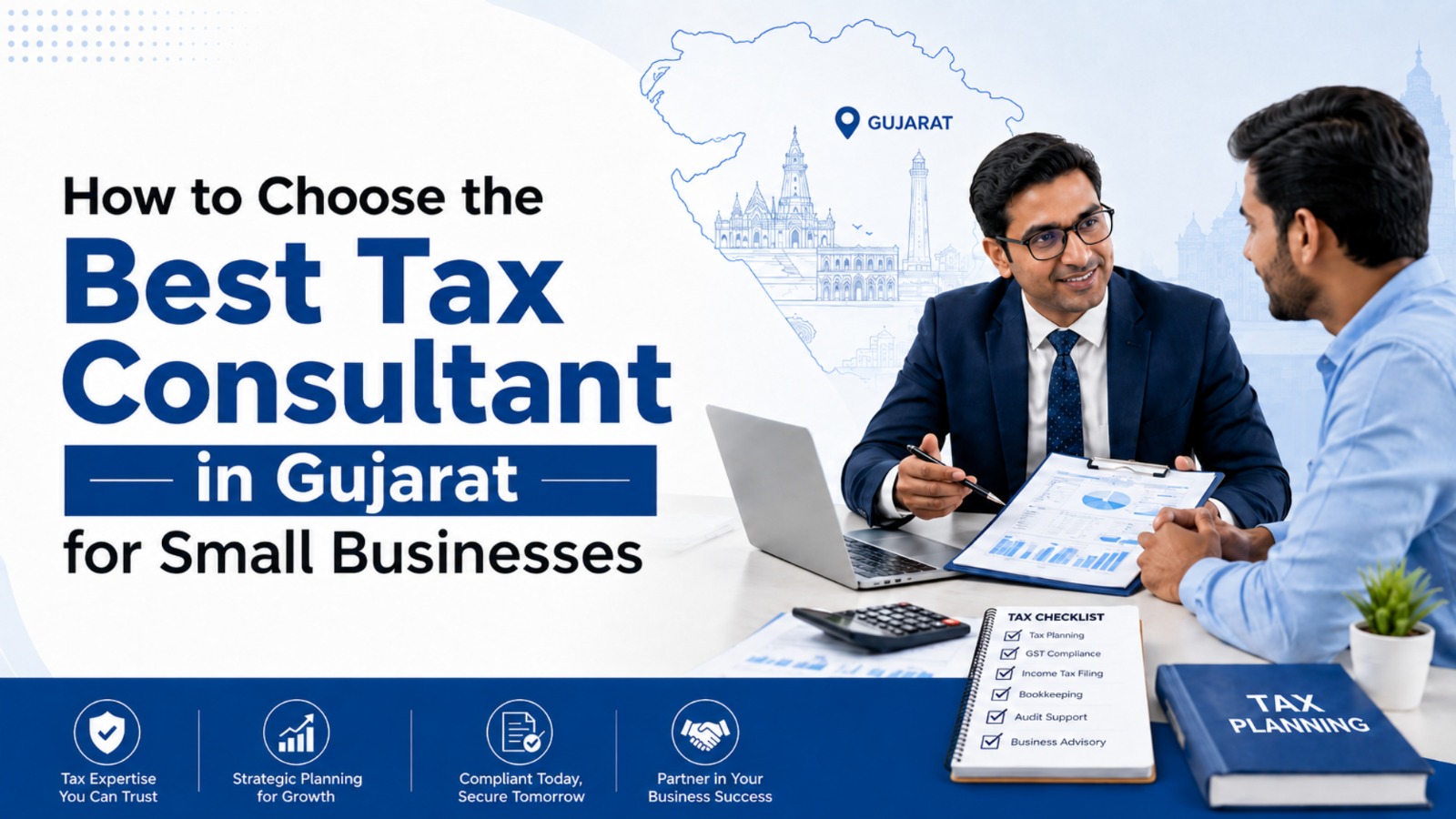 How to Choose the Best Tax Consultant in Gujarat for Small Businesses