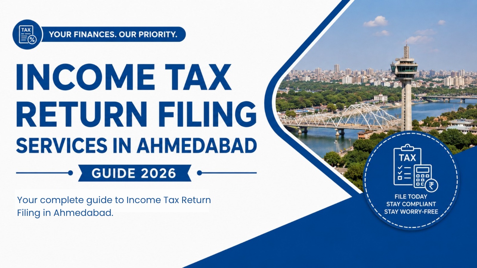 Income Tax Return Filing Services in Ahmedabad Guide 2026