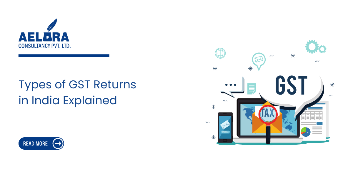 Types of GST Returns in India Explained